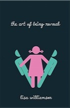 Lisa Williamson, The Art of Being Normal