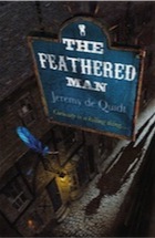 Jeremy de Quidt, The Feathered Man