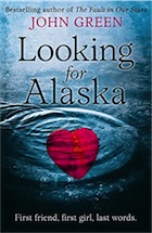 John Green, Looking For Alaska