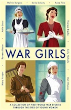 Adèle Geras, Melvin Burgess, Berlie Doherty, Mary Hooper, Anne Fine, Matt Whyman, Theresa Breslin, Sally Nicholls, Rowena House, War Girls