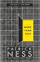 Patrick Ness, More Than This