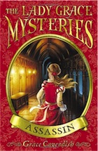 Grace Cavendish, The Lady Grace Mysteries: Assassin