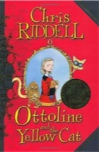 Chris Riddell, Ottoline and the Yellow Cat