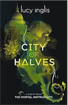 Lucy Inglis, City of Halves