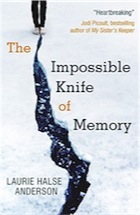 Laurie Halse Anderson, The Impossible Knife of Memory