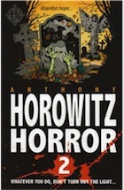 Anthony Horowitz, Horowitz Horror 2: More Horowitz Horror: v. 2: Eight Sinister Stories You