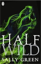 Sally Green, Half Wild