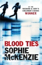 Sophie McKenzie, Blood Ties