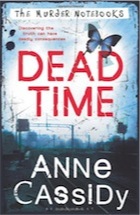 Anne Cassidy, Dead Time: The Murder Notebooks
