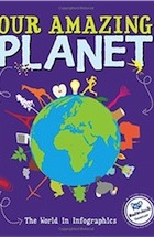 Jon Richards, Ed Simkins, Our Amazing Planet: The World in Infographics