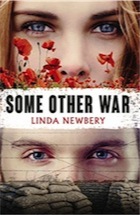Linda Newbery, Some Other War