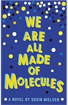 Susin Nielsen, We Are All Made of Molecules