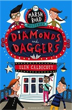 Elen Caldecott, Marsh Road Mysteries: Diamonds and Daggers (Marsh Road Mysteries 1)