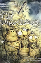 Randolph Booth, The Lumpheads: An Odyssey of Idiocy