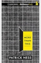 Patrick Ness, More Than This