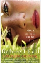 Lauren Oliver, Before I Fall