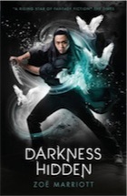 Zoe Marriott, Darkness Hidden (The Name of the Blade)