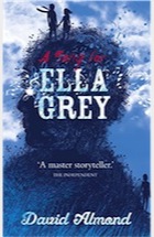 David Almond, A Song for Ella Grey