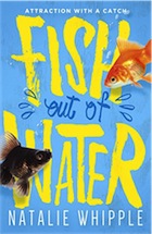 Natalie Whipple, Fish Out of Water