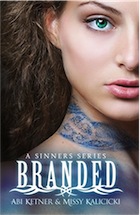 Abi Ketner and Missy Kalicicki, Branded: Volume 1 (A Sinners Series )