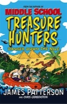 James Patterson, Treasure Hunters: Danger Down the Nile