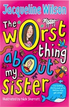 Jacqueline Wilson, The Worst Thing About My Sister