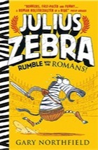 Gary Northfield, Julius Zebra: Rumble with the Romans!