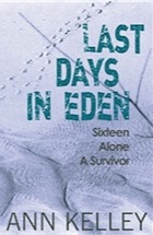 Ann Kelley, Last Days in Eden