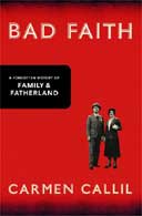 Bad Faith by Carmen Callil