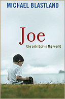 Joe, the Only Boy in the World by Michael Blastland 