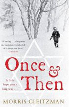 Once & Then by Morris Gleitzman