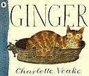 Ginger by Charlotte Voake