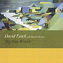 Rip van Winkle by David Tyack with Malcolm Mooney