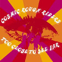 Cosmic Rough Riders