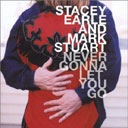 Stacey Earle and Mark Stuart