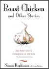 Roast chicken and other stories