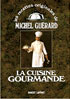 LA CUISINE GOURMANDE