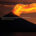 Songs of the Volcano