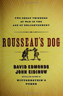 Rousseau's Dog by David Edmonds and John Eidinow
