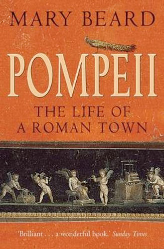 Books: Christmas gift guides books: Pompeii by Mary Beard