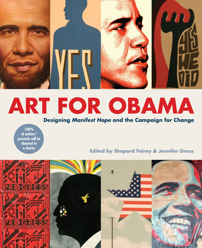 week in art: Art for Obama, Shepard Fairey