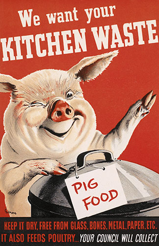 Wartime food: We Want Your Kitchen Waste poster