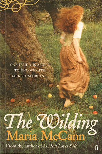 Orange Prize for Fiction: Maria McCann The Wilding Orange Prize for Fiction 2010