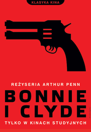 Homework posters: Polish film poster for Bonnie and Clyde designed by Homework