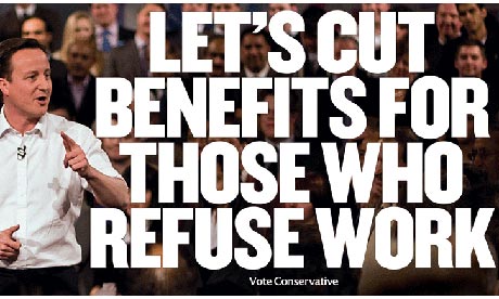 2010 Conservative poster criticising benefit recipients: 'Let's cut benefits for those who refuse work: vote Conservative'