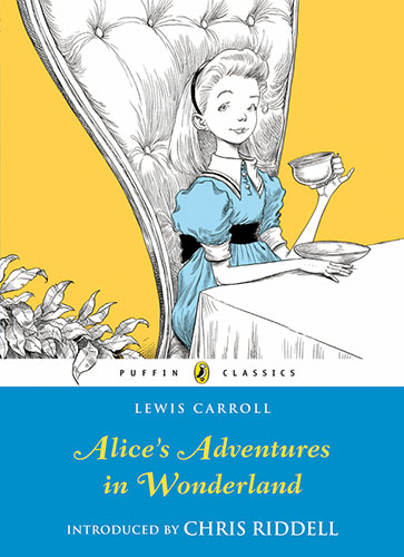 The Puffin 70: The Best Weird and Wonderful: Alice in Wonderland by Lewis Carroll
