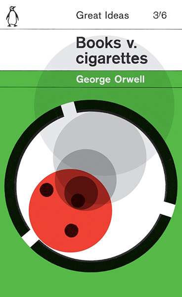 books : George Orwell - Books v cigarettes