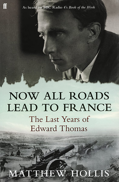 Costa Book Awards: Matthew Hollis: Now All Roads Lead To France