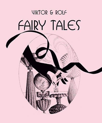 The lust list: Viktor & Rolf Fairy Tales