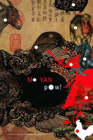 Mo Yan: Pow!